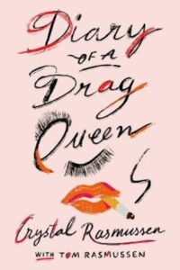 Diary of a drag queen