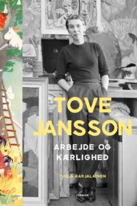 Tove Jansson arbejde og kærlighed