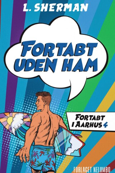 Fortabt uden ham