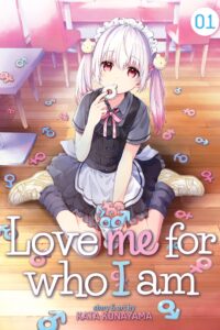 Love me for who I am