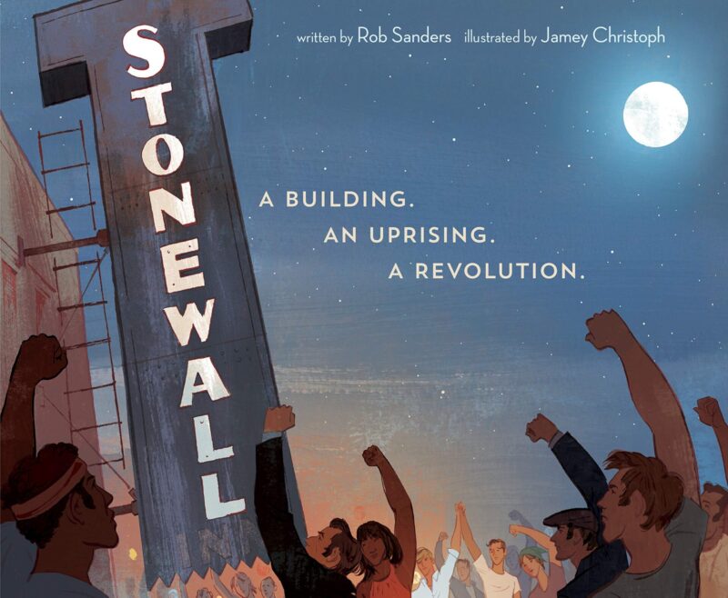 Stonewall a building an uprising a revolution