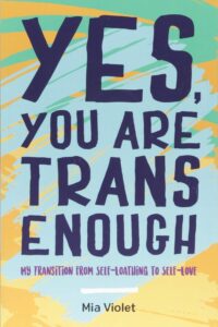 Yes you are trans enough