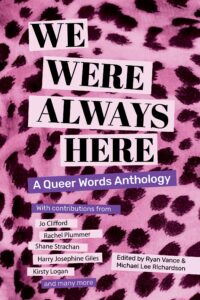 We were always here a queer words anthology