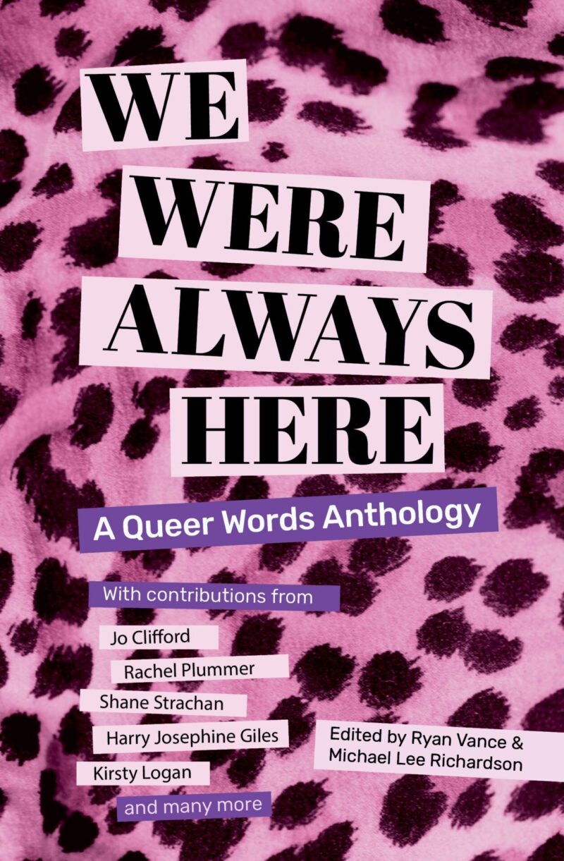 We were always here a queer words anthology