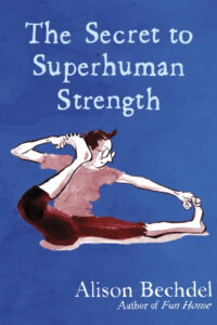 the secret to superhuman strenght
