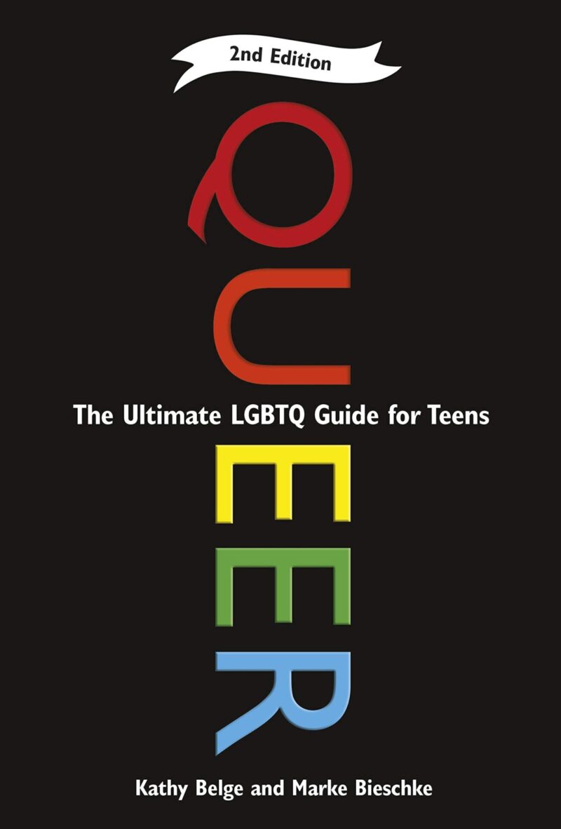 Queer the ultimate lgbtq guide for teens