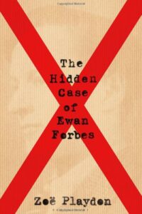 The hidden case of ewan forbes