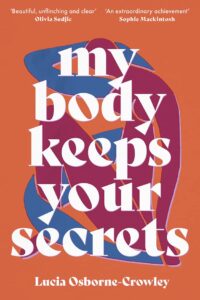 My body keeps your secrets