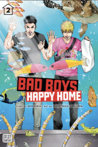bad boys happy home