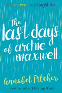 The last days of archie maxwell