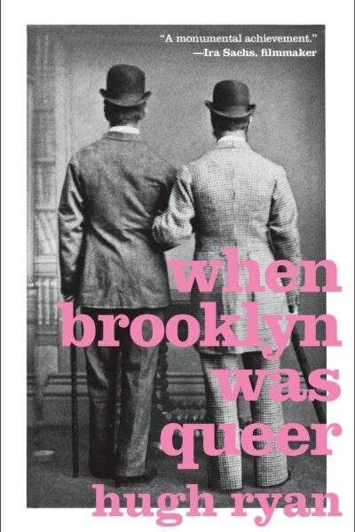 When Brooklyn was queer