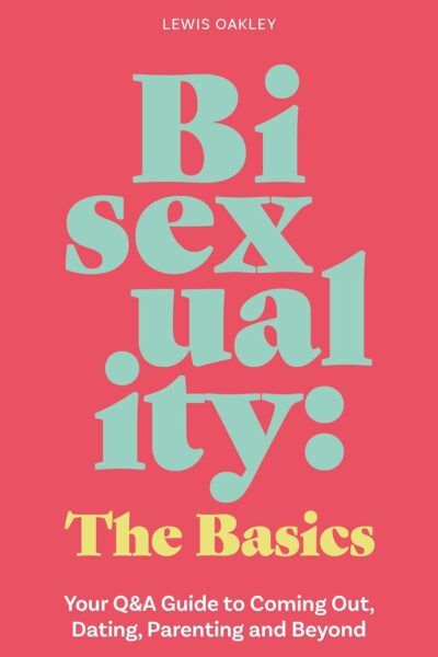 Bisexuality: The Basics (Paperback)