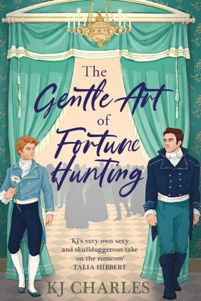 The Gentle Art of Fortune Hunting (Paperback)
