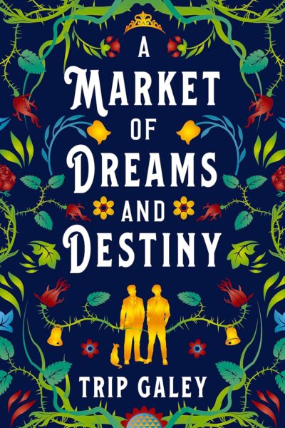 A Market of Dreams and Destiny (Paperback)