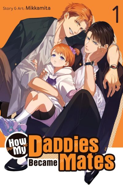 How My Daddies Became Mates Vol 1
