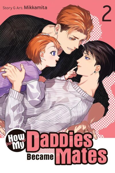 How My Daddies Became Mates. Vol 2