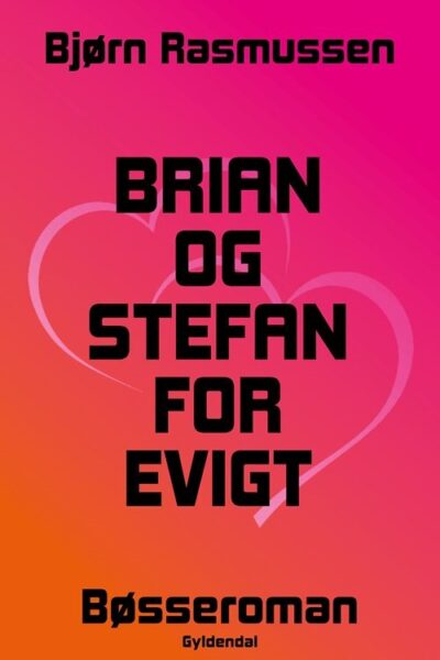 Brian og Stefan for evigt (Paperback)