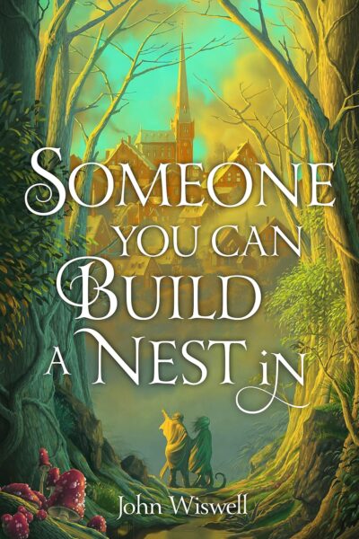 Someone You Can Build a Nest In (Paperback)
