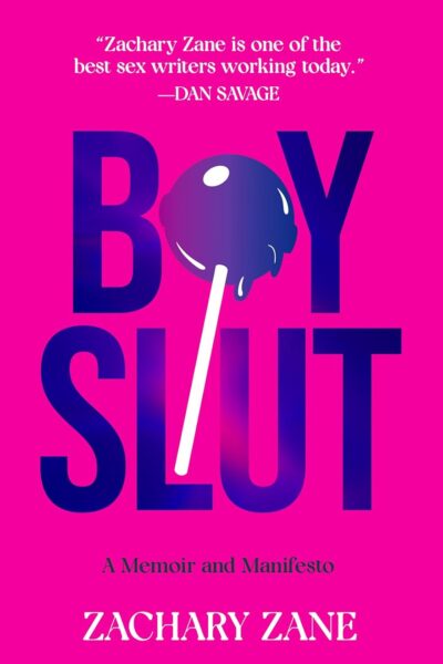 Boyslut: A Memoir and a Manifesto (Paperback)