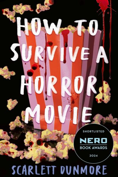How to Survive a Horror Movie (Paperback)