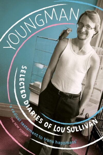 Youngman: Selected Diaries of Lou Sullivan (Paperback)