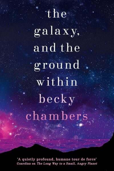 The Galaxy, and the Ground Within (Paperback)