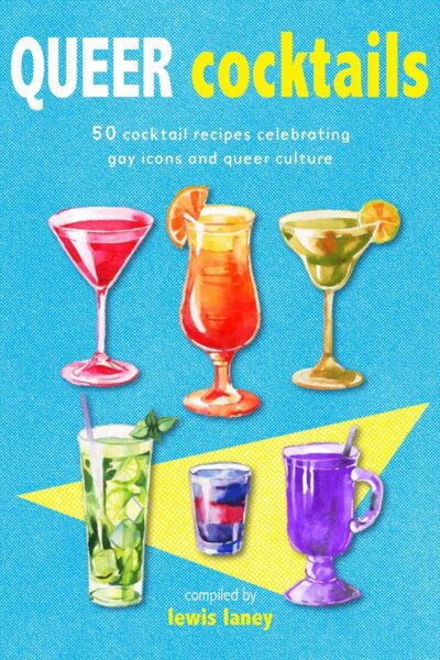 Queer Cocktails (Hardback)