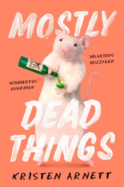 Mostly Dead Things (Paperback)