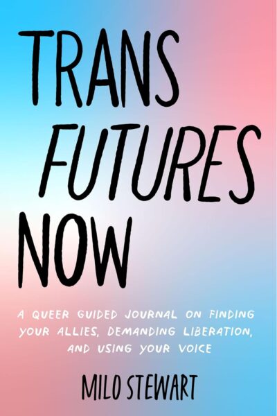 Trans Future Now (Paperback)