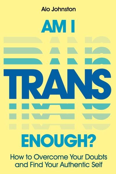 Am I Trans Enough? (Paperback)