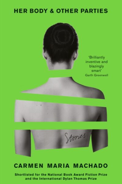 Her Body and Other Parties (Paperback)