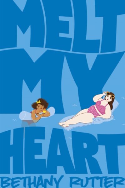 Melt My Heart (Paperback)