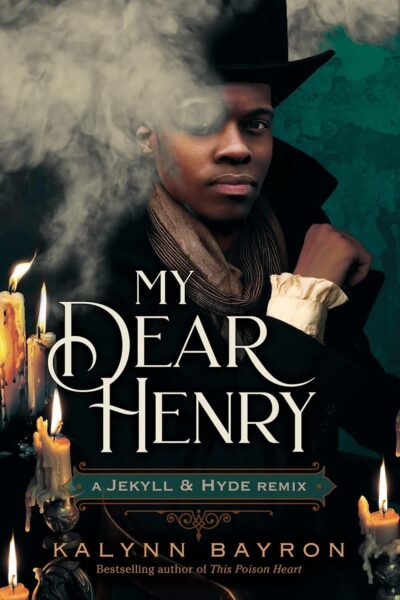 My Dear Henry - A Jekyll & Hyde Remix (Paperback)