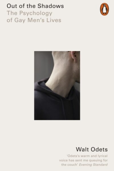 Out of the Shadows - The Psychology of Gay Men's Lives (Paperback)