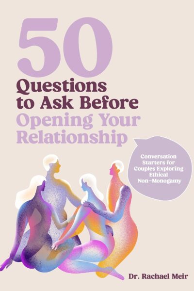 50 Questions to Ask Before Opening Your Relationship (Hardback)