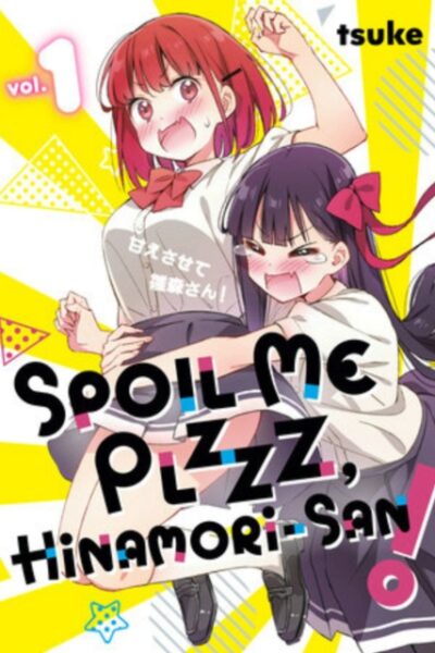 Spoil Me Plzzz Hinamori-san Vol 1