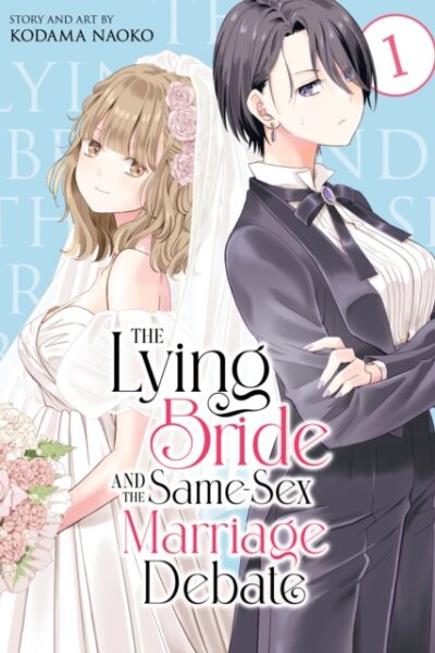 The Lying Bride and the Same-Sex Marriage Debate Vol 1