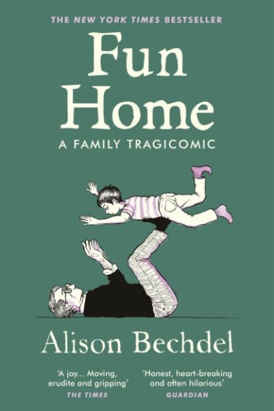Fun Home - A Family Tragicomic (Softback)