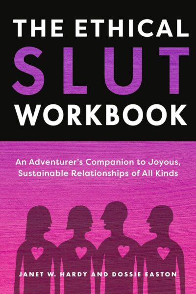 The Ethical Slut Workbook (Paperback)