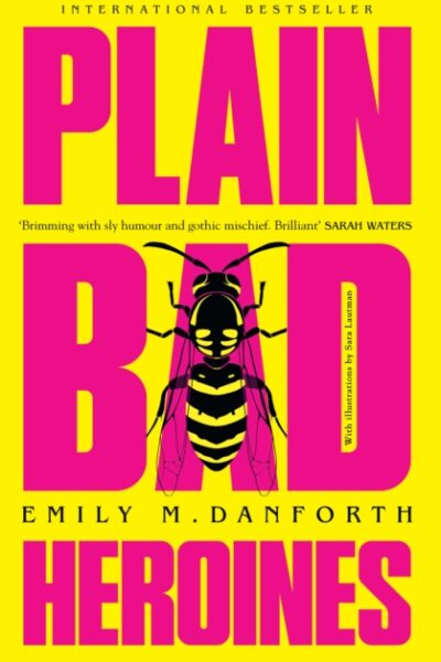 Plain Bad Heroines (Paperback)