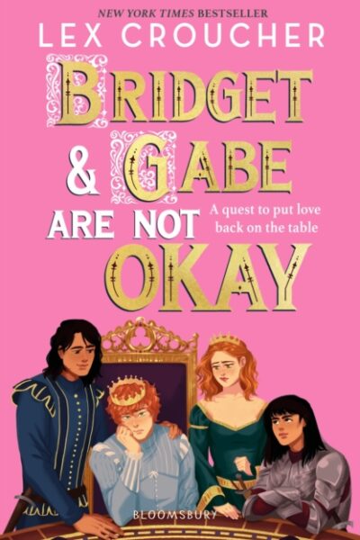 Bridget and Gabe Are Not Okay (Paperback) - Forudbestilling