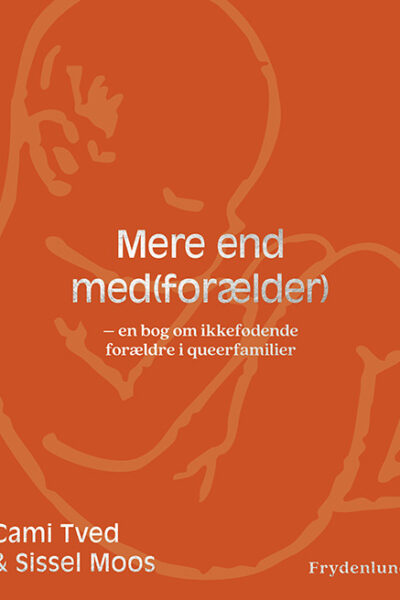 Mere end medforælder