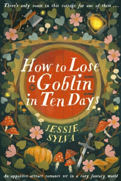 How to Lose a Goblin in Ten Days (Paperback)