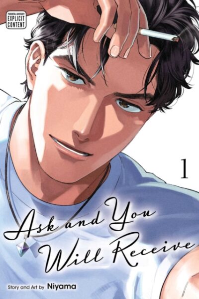 Ask and You Will Receive (vol. 1)