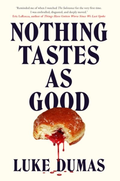 Nothing Tastes as Good (Paperback)