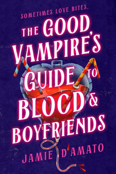 The Good Vampire's Guide To Blood And Boyfriends (Paperback)