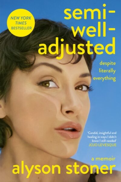 Semi-Well-Adjusted Despite Literally Everything (Paperback)