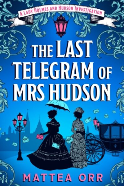 The Last Telegram of Mrs Hudson (Paperback)