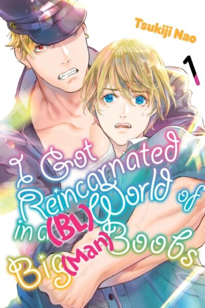 I Got Reincarnated in a (BL) World of Big (Man) Books Vol 1