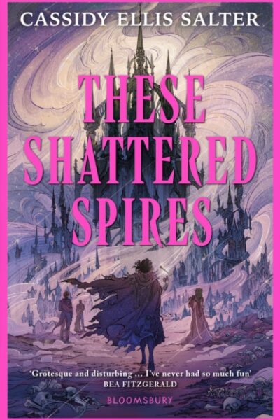 These Shattered Spires (Paperback)